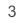 3